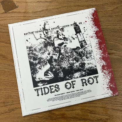 Tides of Rot