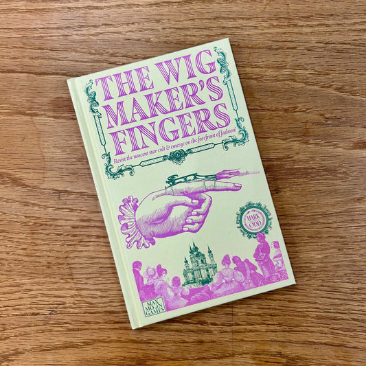 The Wigmaker’s Fingers