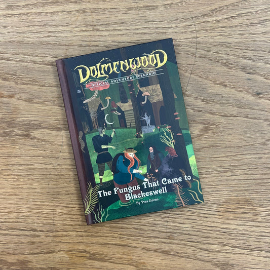 Dolmenwood: The Fungus That Came to Blackeswell