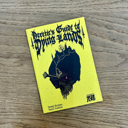 Heretic’s Guide to Dying Lands