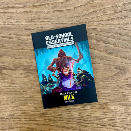 Old-School Essentials: Quick Delve #1 Milk