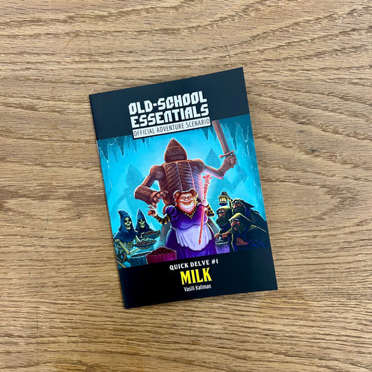 Old-School Essentials: Quick Delve #1 Milk