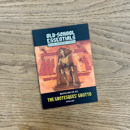 Old-School Essentials: Quick Delve #2 The Grotesques’ Grotto