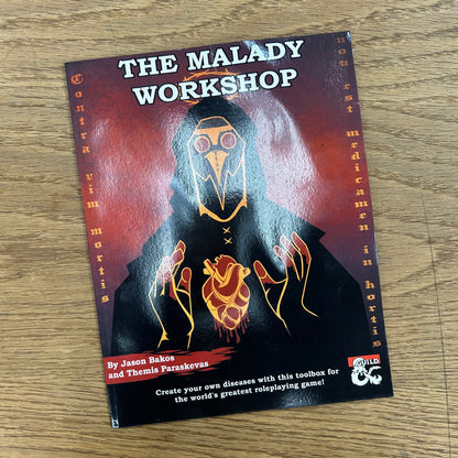 The Malady Workshop