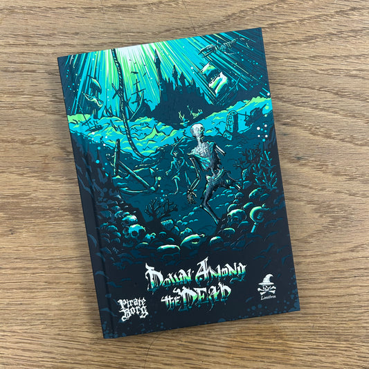 Pirate Borg: Down Among the Dead