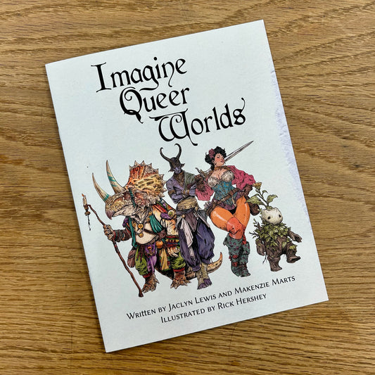 Imagine Queer Worlds (zine + cards)