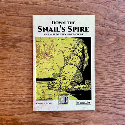 The Unseen City / Down the Snail’s Spire