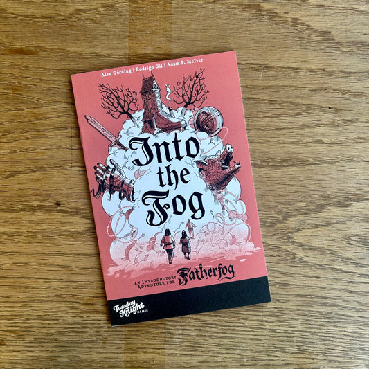 Into the Fog